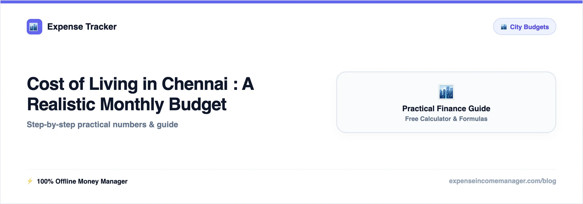 Cost of Living in Chennai for a Single Person 2026 — monthly cost of living breakdown for rent, food and transport