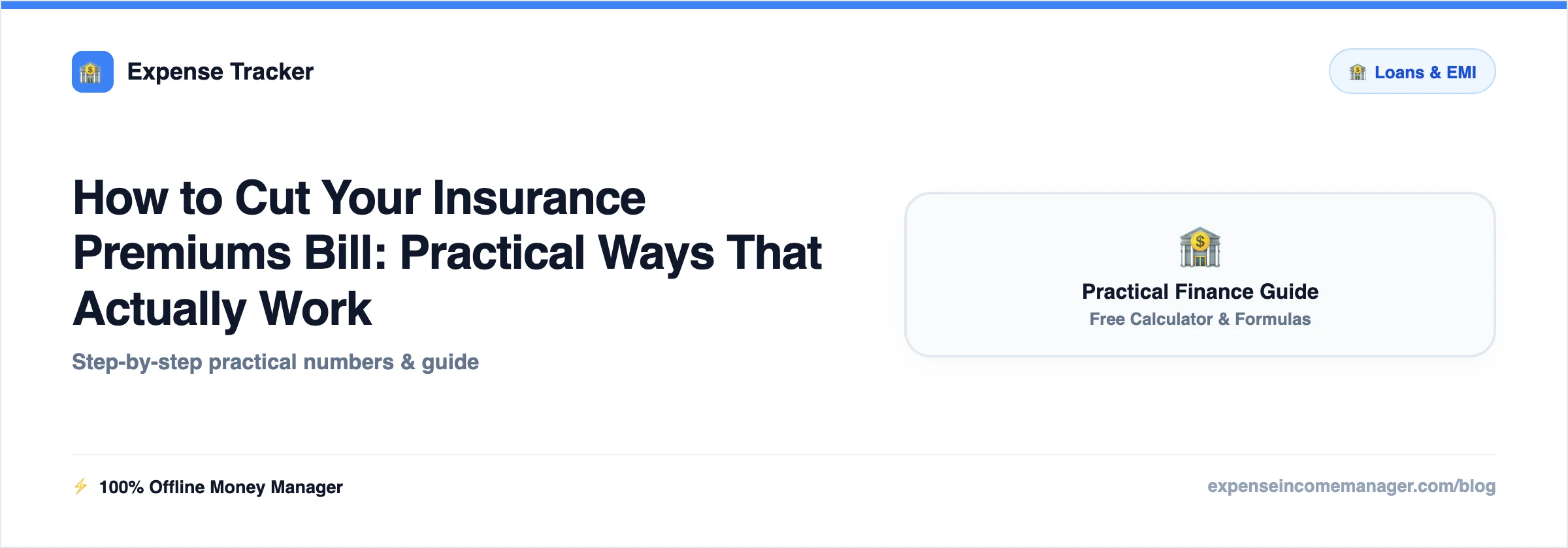 How to Cut Your Insurance Premiums Bill — practical ways to cut the bill with estimated monthly savings