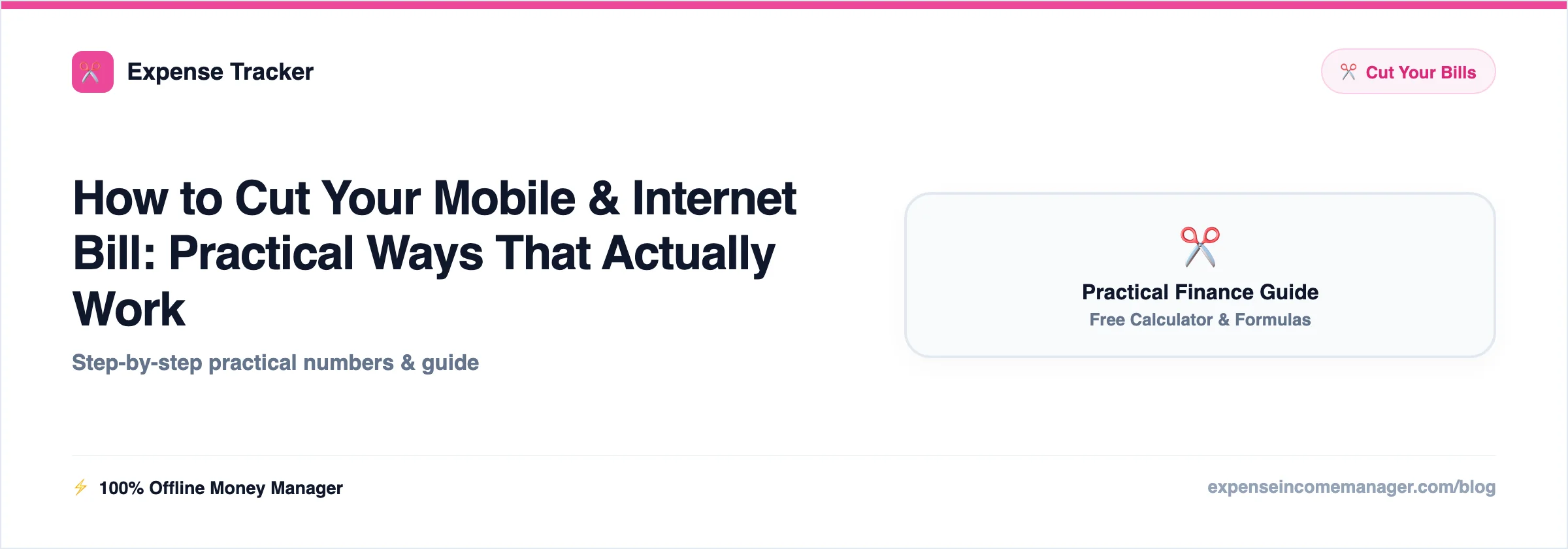 How to Cut Your Mobile & Internet Bill — practical ways to cut the bill with estimated monthly savings