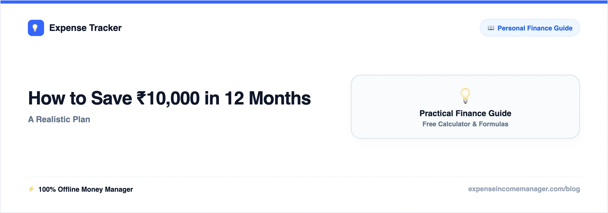 How to Save ₹10,000 in 12 Months — Savings Goal Plan How to Save ₹10,000 in 12 Months — monthly savings plan with target amount and timeline
