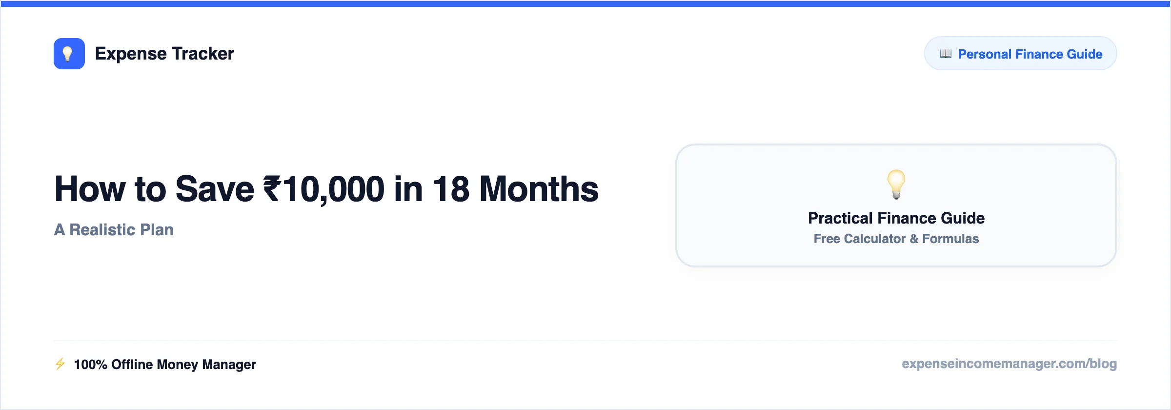 How to Save ₹10,000 in 18 Months — Savings Goal Plan How to Save ₹10,000 in 18 Months — monthly savings plan with target amount and timeline