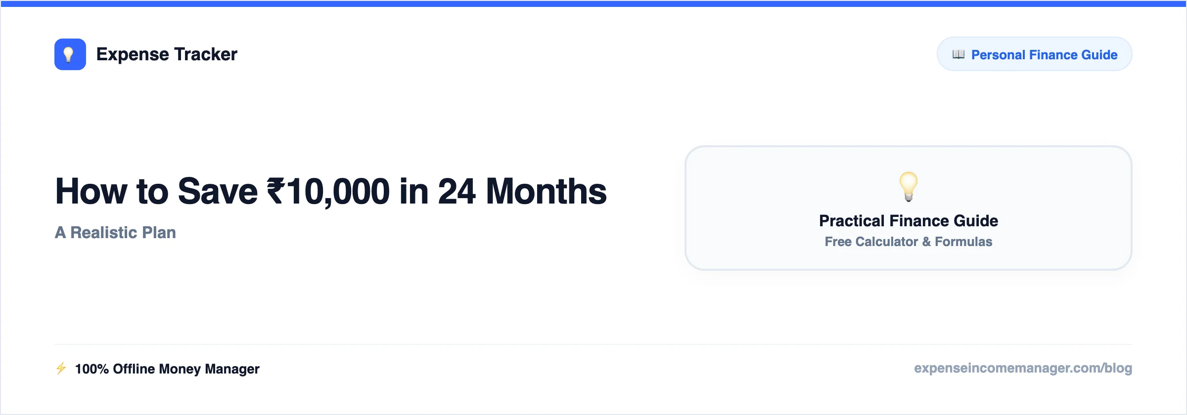 How to Save ₹10,000 in 24 Months — Savings Goal Plan How to Save ₹10,000 in 24 Months — monthly savings plan with target amount and timeline