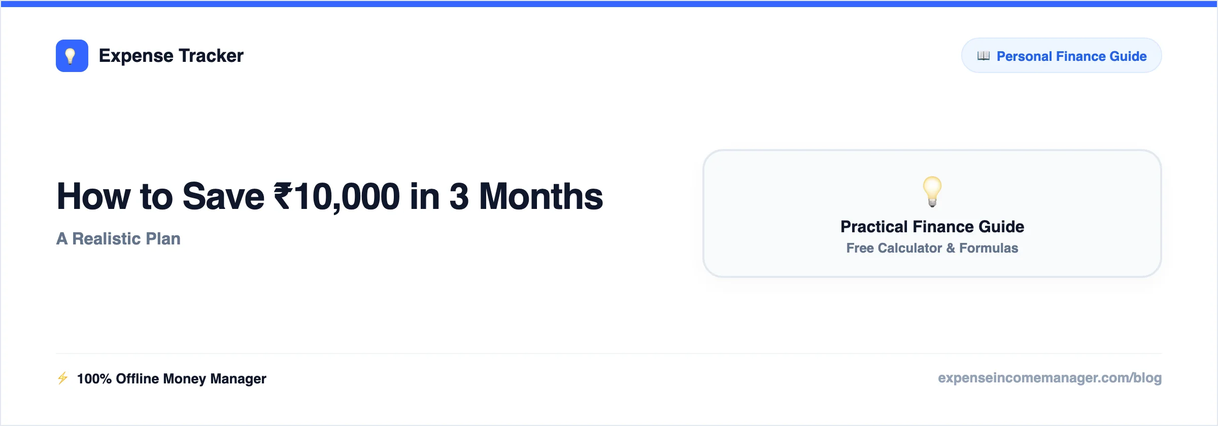 How to Save ₹10,000 in 3 Months — Savings Goal Plan How to Save ₹10,000 in 3 Months — monthly savings plan with target amount and timeline