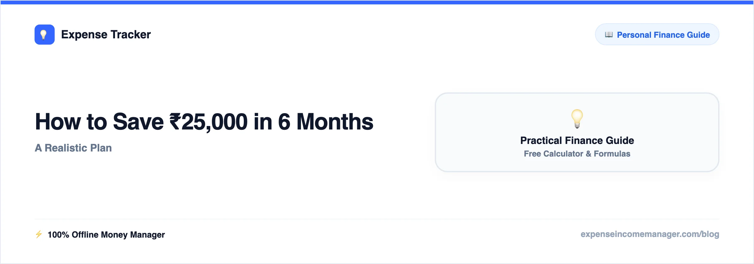 How to Save ₹25,000 in 6 Months — Savings Goal Plan How to Save ₹25,000 in 6 Months — monthly savings plan with target amount and timeline